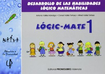 portada Logic-mate, vol.1: desarrollo de las habilidades logico-matematicas(+5 años)