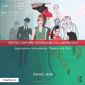 portada Digital Costume Design and Collaboration: Applications in Academia, Theatre, and Film