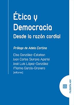 portada Ética y Democracia: Desde la Razón Cordial