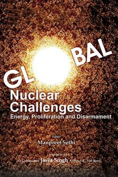 portada Global Nuclear Challenges: Energy, Proliferation and Disarmament (en Inglés)