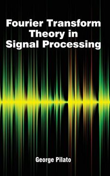 portada Fourier Transform Theory in Signal Processing (en Inglés)