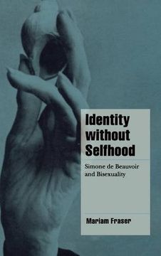 portada Identity Without Selfhood Hardback: Simone de Beauvoir and Bisexuality (Cambridge Cultural Social Studies) (en Inglés)