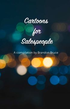 portada Cartoons for Salespeople: Compiled by Brandon Bruce Volume 1 (en Inglés)