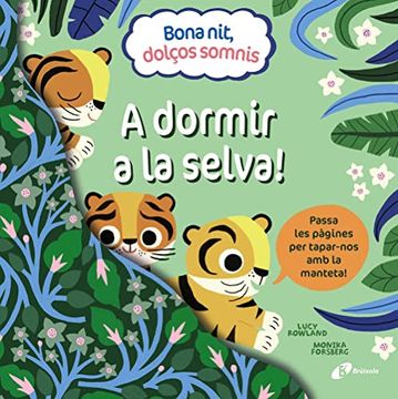 portada Bona Nit, Dolços Somnis. A Dormir a la Selva! (in Catalá)
