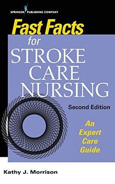 portada Fast Facts for Stroke Care Nursing, Second Edition: An Expert Care Guide (Paperback) 