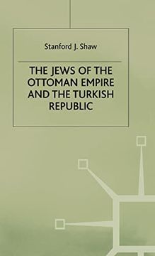 portada The Jews of the Ottoman Empire and the Turkish Republic (en Inglés)