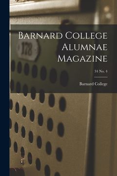 portada Barnard College Alumnae Magazine; 34 No. 4 (en Inglés)