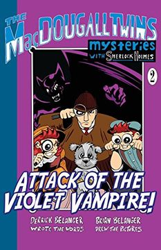 portada Attack of the Violet Vampire! - The MacDougall Twins with Sherlock Holmes Book #2 (Macdougall Twins/Sherlock 2)
