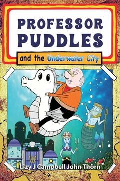portada Professor Puddles and the Underwater City (en Inglés)