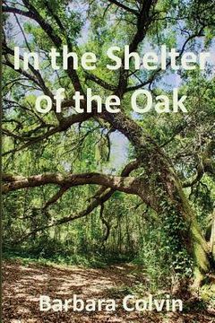 portada In the Shelter of the Oak (en Inglés)