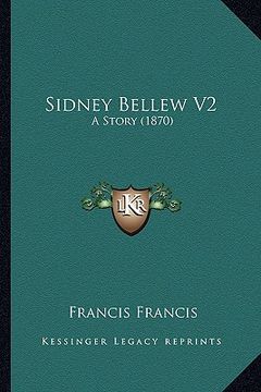 portada sidney bellew v2: a story (1870)