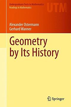 portada Geometry by its History (Undergraduate Texts in Mathematics) (in English)