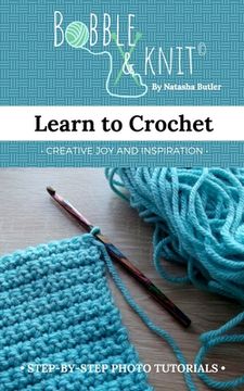 portada Learn to Crochet: Learn to crochet the easy way, with photo tutorials (in English)