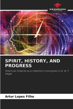 portada Spirit, History, and Progress (en Inglés)