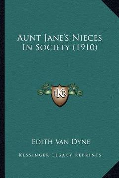 portada aunt jane's nieces in society (1910) (in English)