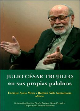 portada Julio César Trujillo en sus propias palabras
