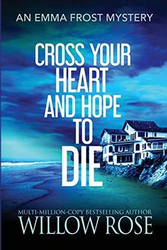 portada Cross Your Heart and Hope to die (4) (Emma Frost Mystery) (en Inglés)