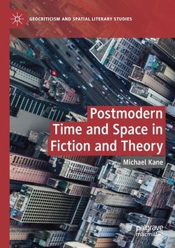 portada Postmodern Time and Space in Fiction and Theory (Geocriticism and Spatial Literary Studies) [Soft Cover ] (en Inglés)