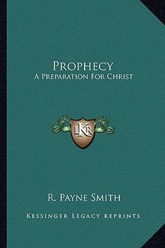 portada prophecy: a preparation for christ (en Inglés)