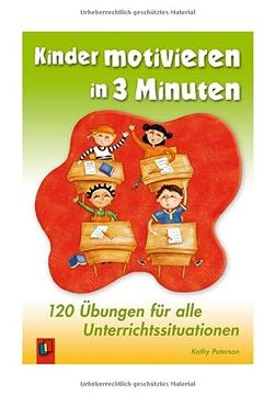 portada Kinder Motivieren in 3 Minuten: 120 Übungen für Alle Unterrichtssituationen (en Alemán)