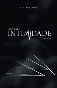 portada Uma Vida de Intimidade com Deus (en Portugués)