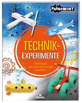 portada Moses. Phänomint Technik-Experimente l Wissenschaft und Technik Erleben l Wissensbuch für Kinder ab 7 Jahren (en Alemán)