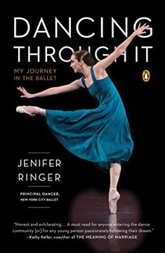portada Dancing Through it: My Journey in the Ballet (in English)