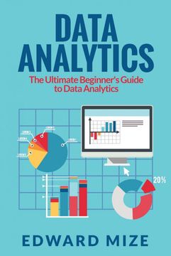 portada Data Analytics: The Ultimate Beginner'S Guide to Data Analytics (en Inglés)