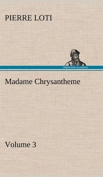 portada madame chrysantheme - volume 3 (in English)