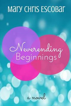 portada Neverending Beginnings (en Inglés)