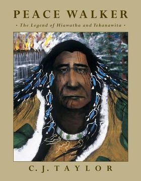 portada Peace Walker: The Legend of Hiawatha and Tekanawita 