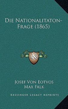 portada Die Nationalitaton-Frage (1865) (en Alemán)