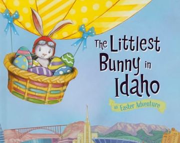 portada The Littlest Bunny in Idaho: An Easter Adventure (in English)