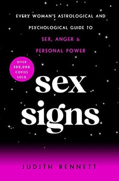 portada Sex Signs: Every Woman'S Astrological and Psychological Guide to Love, Sex, Anger, and Personal Power (en Inglés)