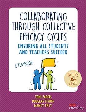 portada Collaborating Through Collective Efficacy Cycles: A Playbook for Ensuring all Students and Teachers Succeed (en Inglés)