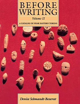 portada Before Writing, Vol. Ii: A Catalog of Near Eastern Tokens (in English)