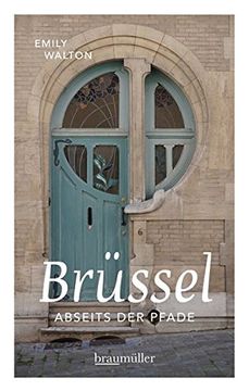 portada Brüssel Abseits der Pfade: Eine Etwas Andere Reise Durch die Europäische Hauptstadt (in German)