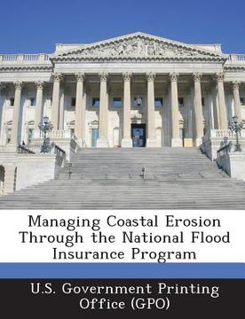 portada Managing Coastal Erosion Through the National Flood Insurance Program (en Inglés)