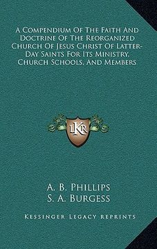 portada a compendium of the faith and doctrine of the reorganized church of jesus christ of latter-day saints for its ministry, church schools, and members (en Inglés)