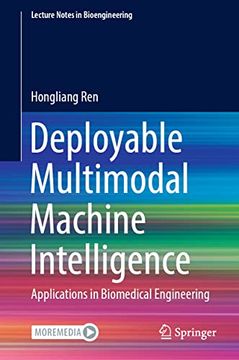 portada Deployable Multimodal Machine Intelligence: Applications in Biomedical Engineering (en Inglés)