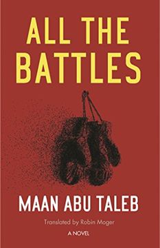 portada All the Battles: A Novel (Hoopoe Fiction) (en Inglés)