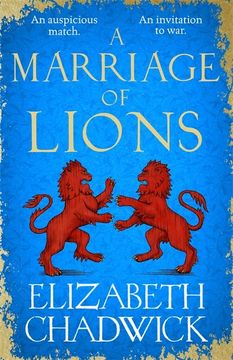 portada A Marriage of Lions: An Auspicious Match. An Invitation to War. (en Inglés)