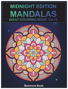 portada Midnight Edition Mandala: Adult Coloring Book 50 Mandala Images Stress Management Coloring Book For Relaxation, Meditation, Happiness and Relief