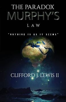 portada The Paradox - Murphy's Law: Nothing Is as It Seems (en Inglés)