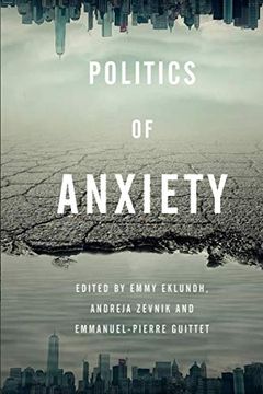 portada Politics of Anxiety (en Inglés)