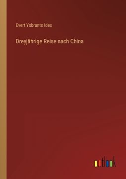 portada Dreyjährige Reise nach China (in German)