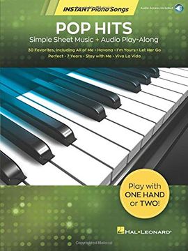 portada Pop Hits - Instant Piano Songs: Simple Sheet Music + Audio Play-Along (en Inglés)