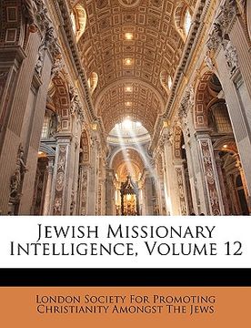 portada jewish missionary intelligence, volume 12