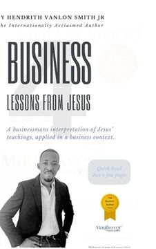 portada 4 Business Lessons From Jesus: A businessmans interpretation of Jesus' teachings, applied in a business context. (en Inglés)