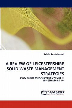 portada a review of leicestershire solid waste management strategies (en Inglés)